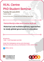 Image: REAL Centre PhD Student Seminar Series - 4th June, Historical and multidisciplinary approaches to study global governance in education.